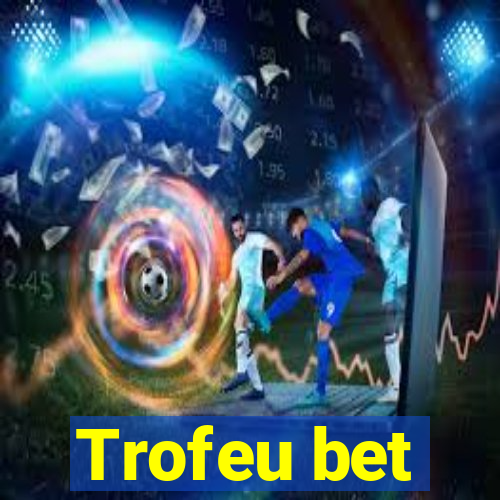 Trofeu bet
